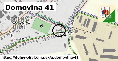 Domovina 41, Dolný Ohaj