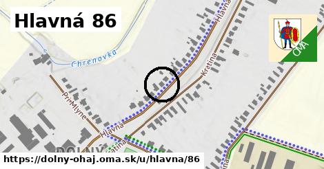 Hlavná 86, Dolný Ohaj