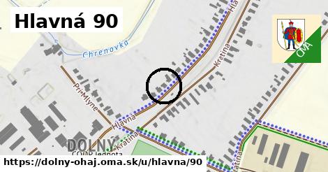 Hlavná 90, Dolný Ohaj