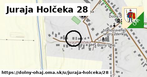 Juraja Holčeka 28, Dolný Ohaj