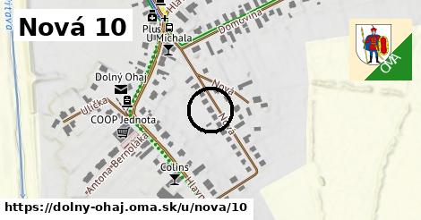 Nová 10, Dolný Ohaj