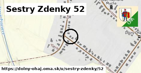 Sestry Zdenky 52, Dolný Ohaj