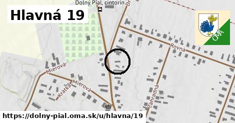 Hlavná 19, Dolný Pial