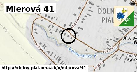 Mierová 41, Dolný Pial