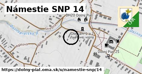 Námestie SNP 14, Dolný Pial