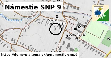 Námestie SNP 9, Dolný Pial