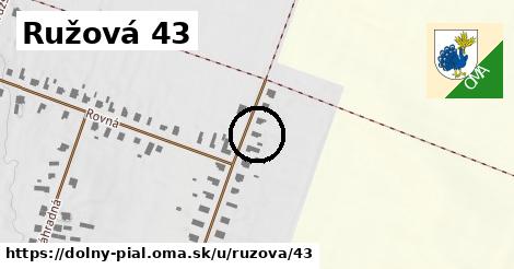 Ružová 43, Dolný Pial