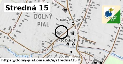 Stredná 15, Dolný Pial