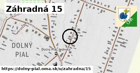 Záhradná 15, Dolný Pial