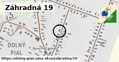 Záhradná 19, Dolný Pial