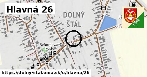 Hlavná 26, Dolný Štál