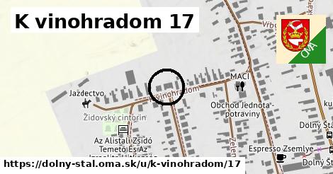 K vinohradom 17, Dolný Štál