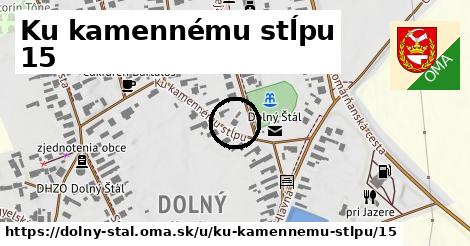 Ku kamennému stĺpu 15, Dolný Štál