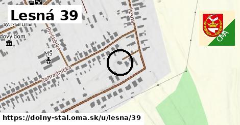 Lesná 39, Dolný Štál