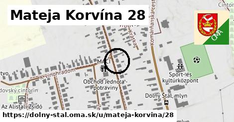 Mateja Korvína 28, Dolný Štál