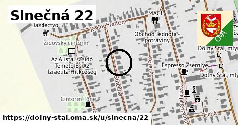 Slnečná 22, Dolný Štál