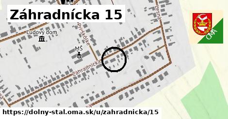 Záhradnícka 15, Dolný Štál