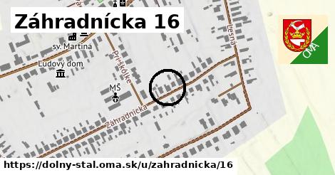 Záhradnícka 16, Dolný Štál