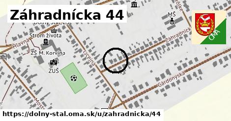 Záhradnícka 44, Dolný Štál