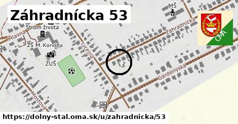 Záhradnícka 53, Dolný Štál