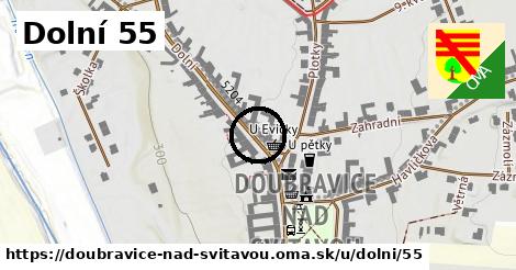 Dolní 55, Doubravice nad Svitavou