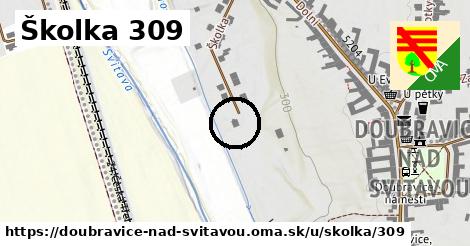 Školka 309, Doubravice nad Svitavou