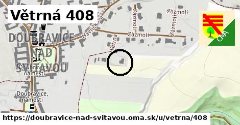 Větrná 408, Doubravice nad Svitavou