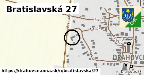 Bratislavská 27, Drahovce