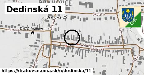 Dedinská 11, Drahovce