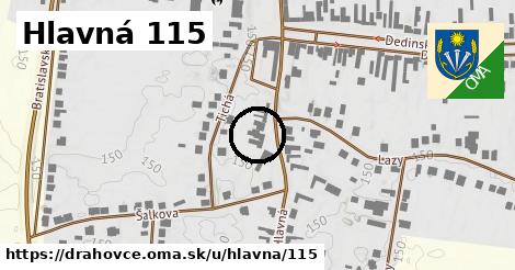 Hlavná 115, Drahovce