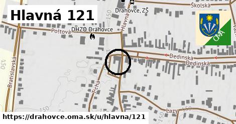 Hlavná 121, Drahovce