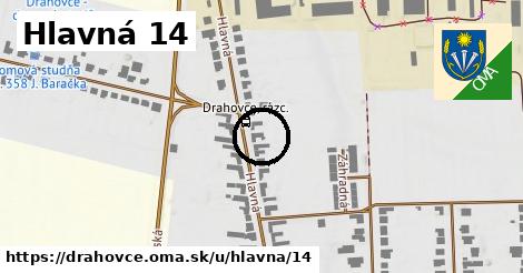 Hlavná 14, Drahovce