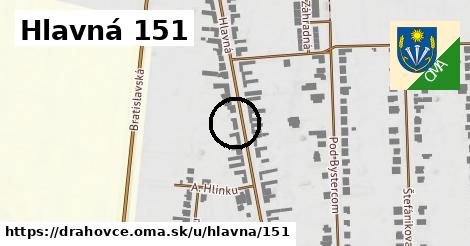 Hlavná 151, Drahovce