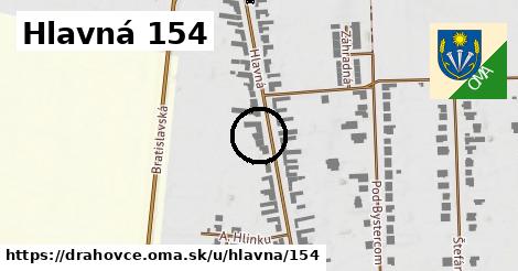 Hlavná 154, Drahovce