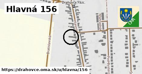 Hlavná 156, Drahovce