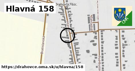 Hlavná 158, Drahovce