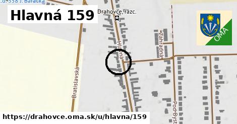 Hlavná 159, Drahovce