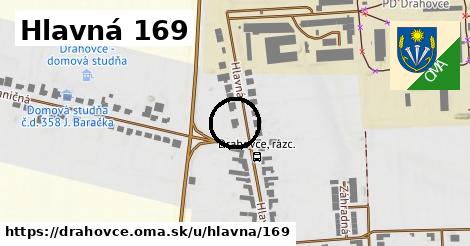 Hlavná 169, Drahovce