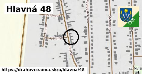 Hlavná 48, Drahovce