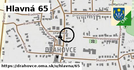 Hlavná 65, Drahovce