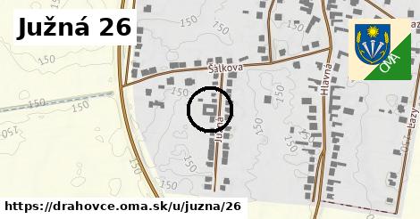 Južná 26, Drahovce