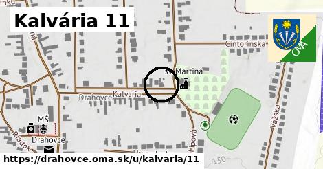 Kalvária 11, Drahovce