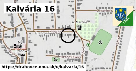 Kalvária 16, Drahovce