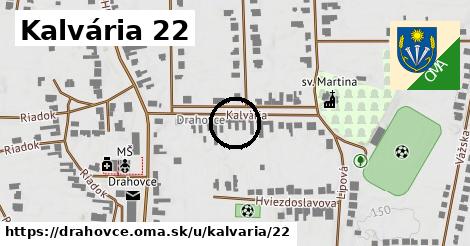 Kalvária 22, Drahovce