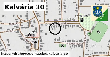 Kalvária 30, Drahovce