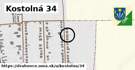 Kostolná 34, Drahovce