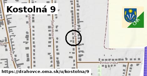 Kostolná 9, Drahovce