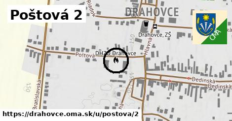 Poštová 2, Drahovce