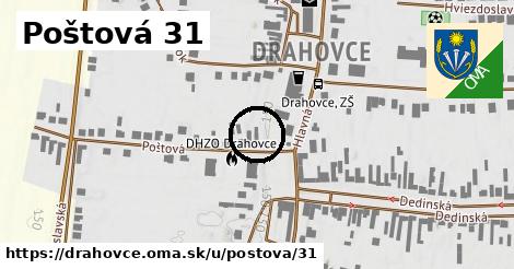 Poštová 31, Drahovce