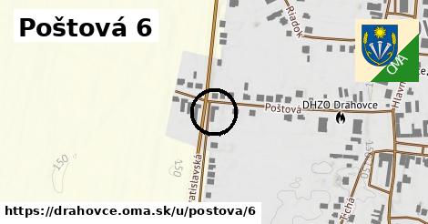 Poštová 6, Drahovce